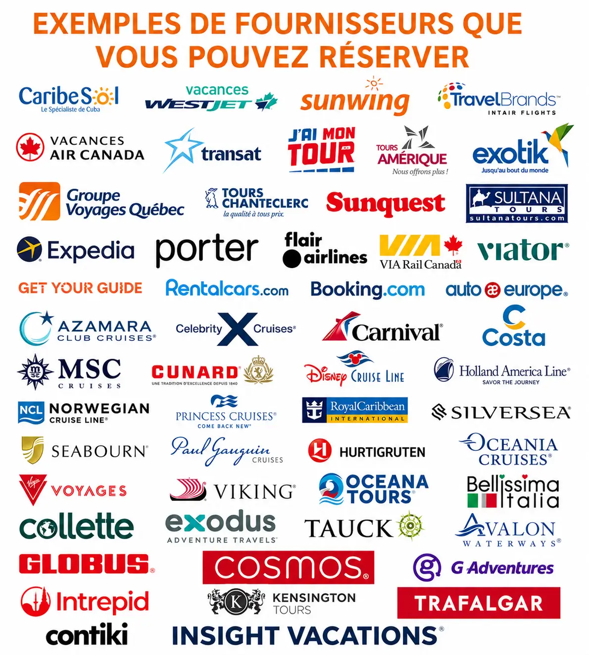 Exemples de fournisseurs accessibles aux conseillers en voyages affiliés à Voyage Vazee au Québec et au Canada